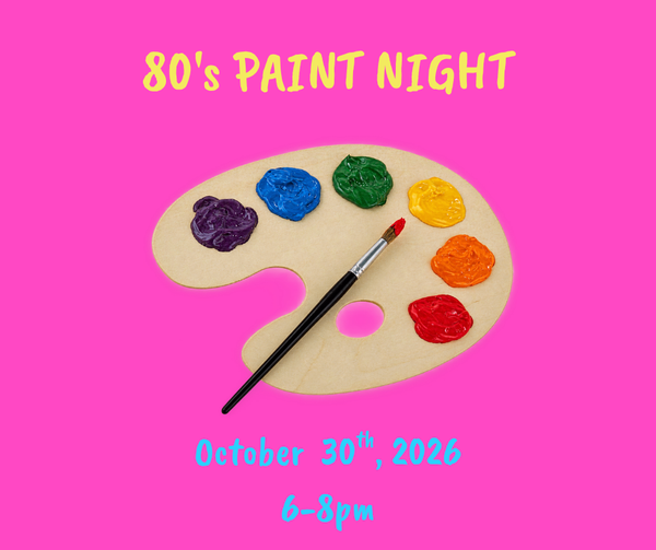80's Paint Night
